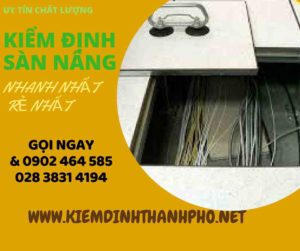 Hình ảnh kiểm định Sàn nâng