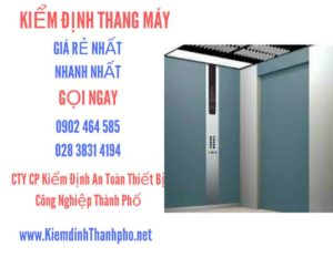 Hình ảnh kiểm định Thang máy