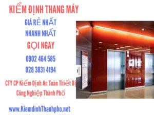 Hình ảnh kiểm định Thang máy