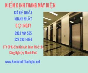 Hình ảnh kiểm định Thang máy điện