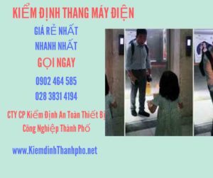 Hình ảnh kiểm định Thang máy điện