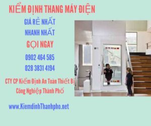 Hình ảnh kiểm định Thang máy điện