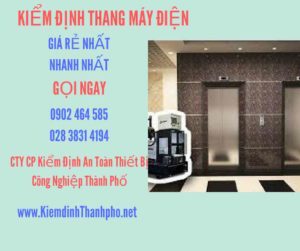 Hình ảnh kiểm định Thang máy điện