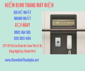 Hình ảnh kiểm định Thang máy điện