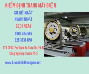 Hình ảnh kiểm định Thang máy điện