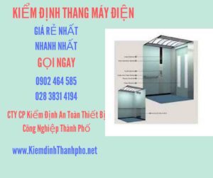 Hình ảnh kiểm định Thang máy điện