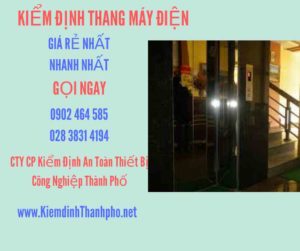 Hình ảnh kiểm định Thang máy điện