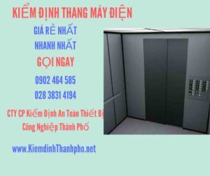 Hình ảnh kiểm định Thang máy điện