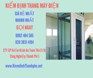 Hình ảnh kiểm định Thang máy điện