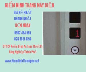 Hình ảnh kiểm định Thang máy điện