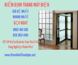 Hình ảnh kiểm định Thang máy điện