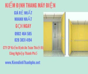 Hình ảnh kiểm định Thang máy điện