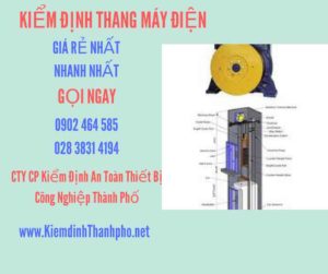 Hình ảnh kiểm định Thang máy điện