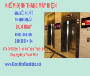 Hình ảnh kiểm định Thang máy điện