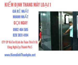 Hình ảnh kiểm định Tháng máy loại 1