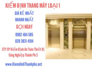 Hình ảnh kiểm định Tháng máy loại 1