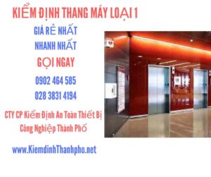 Hình ảnh kiểm định Tháng máy loại 1