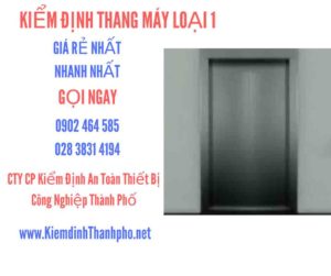 Hình ảnh kiểm định Tháng máy loại 1