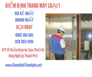 Hình ảnh kiểm định Tháng máy loại 1