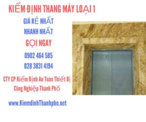 Hình ảnh kiểm định Tháng máy loại 1