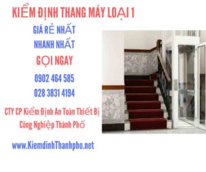 Hình ảnh kiểm định Tháng máy loại 1