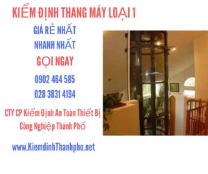 Hình ảnh kiểm định Tháng máy loại 1