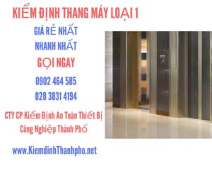 Hình ảnh kiểm định Tháng máy loại 1