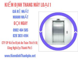 Hình ảnh kiểm định Tháng máy loại 1