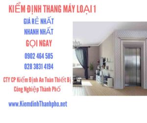 Hình ảnh kiểm định Tháng máy loại 1