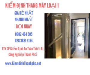 Hình ảnh kiểm định Tháng máy loại 1