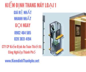 Hình ảnh kiểm định Tháng máy loại 1