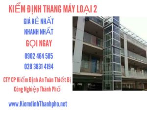 Hình ảnh kiểm định Thang máy loại 2