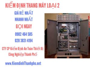 Hình ảnh kiểm định Thang máy loại 2