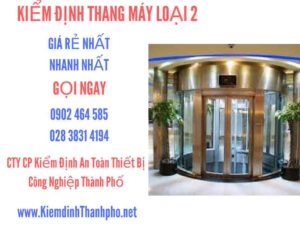 Hình ảnh kiểm định Thang máy loại 2