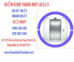 Hình ảnh kiểm định Tháng máy loại 3