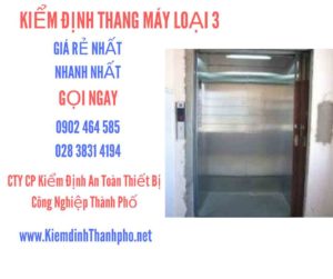 Hình ảnh kiểm định Tháng máy loại 3