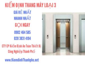 Hình ảnh kiểm định Tháng máy loại 3