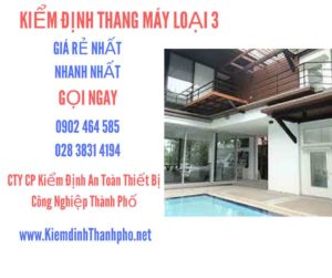 Hình ảnh kiểm định Tháng máy loại 3