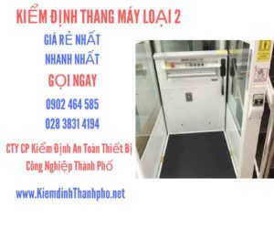 Hình ảnh kiểm định Tháng máy loại 3