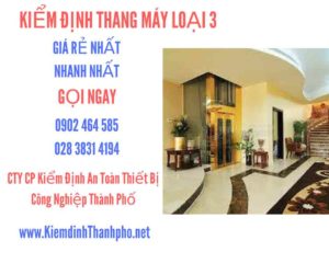 Hình ảnh kiểm định Tháng máy loại 3