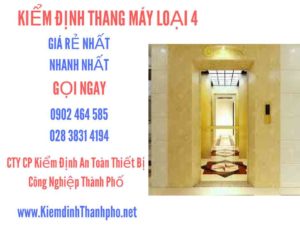 Hình ảnh kiểm định Thang máy loại 4