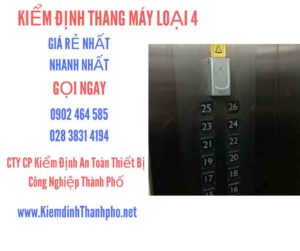 Hình ảnh kiểm định Thang máy loại 4