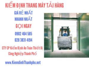 Hình ảnh kiểm định Thang máy tải hàng