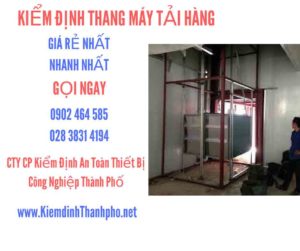 Hình ảnh kiểm định Thang máy tải hàng