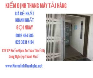 Hình ảnh kiểm định Thang máy tải hàng