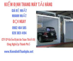 Hình ảnh kiểm định Thang máy tải hàng