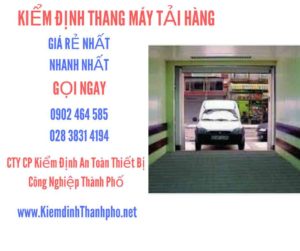 Hình ảnh kiểm định Thang máy tải hàng