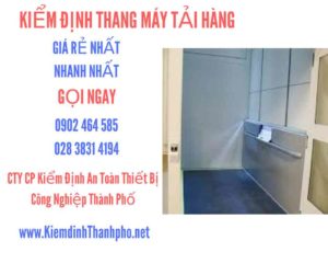 Hình ảnh kiểm định Thang máy tải hàng