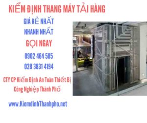 Hình ảnh kiểm định Thang máy tải hàng