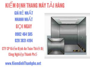 Hình ảnh kiểm định Thang máy tải hàng